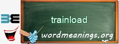 WordMeaning blackboard for trainload